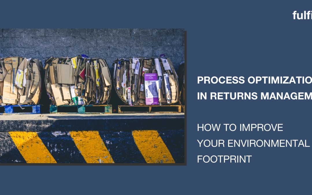 Process optimization in returns management – How to improve your environmental footprint